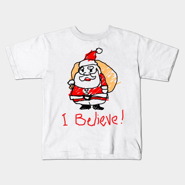 I believe !  Santa Claus Kids T-Shirt by NewSignCreation